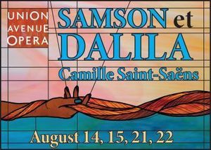 Samson et Dalila presented by Union Avenue Opera