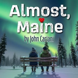 Almost, Maine by John Cariani