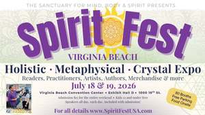 Spirit Fest® Virginia Beach Metaphysical, Holistic, & Crystal Expo