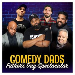COMEDY DADS FATHER'S DAY SPECTACULAR
