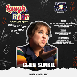 Laugh Riot Comedy Fest | GWEN SUNKEL