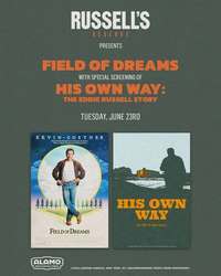 Free Screening of Field of Dreams and His Own Way: The Eddie Russell Story
