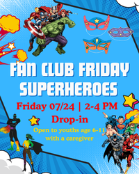 Fan Club Friday: Superheroes