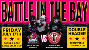 Battle of the Bay 7/17/26 Doubleheader
