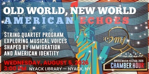 BridgeMusik Summer Festival 2026: Old World, New World — American Echoes