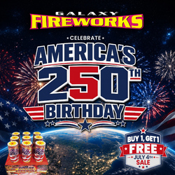 GALAXY FIREWORKS CELEBRATES AMERICA'S 250TH BIRTHDAY!