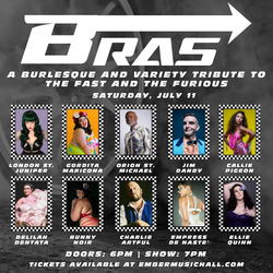 BRAS: A Burlesque and Variety Tribute to The Fast and The Furious