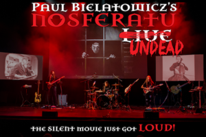 Paul Bielatowicz’s “Nosferatu” Live