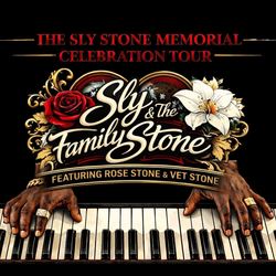 Sly & The Family Stone Memorial Tour  - July 17, 8pm