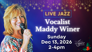 Jazz Concert featuring Vocalist Maddy Winer