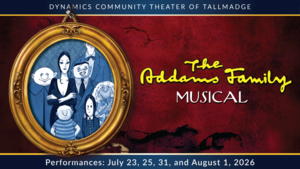 Dynamics Community Theater presents: "The Addams Family Musical"