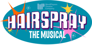 Hairspray, the musical
