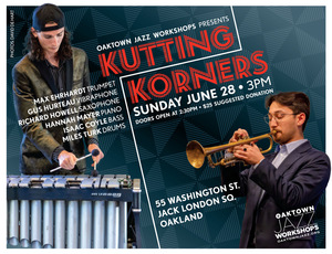 Oaktown Jazz Workshops presents Kutting Korners