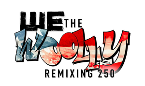 We the Woolly: Remixing 250