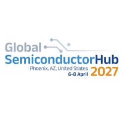 Global Semiconductor Hub 2027  6–8 April 2027  Phoenix, AZ, United States