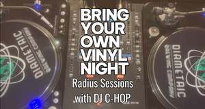 Radius Sessions Bring Your Own Vinyl Night