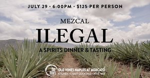 Spirits Dinner: Ilegal Mezcal