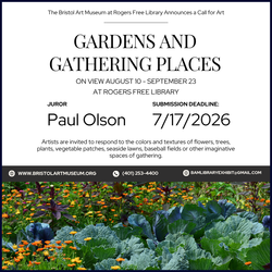 Artists Invited to Submit Work for  Gardens and Gathering Places Exhibition