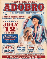 Adobro’s Filipino-Fiesta-meets-Texas-Dancehall “Right Here, Right Now” Album Release Party on July 1