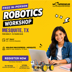 In-person Free Robotics Workshop For Kids at Mesquite, TX  (7-14 yrs)