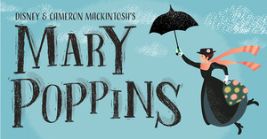 Missouri Baptist University Theatre presents "Disney and Cameron Mackintosh's Mary Poppins"