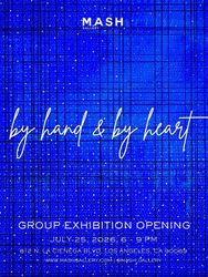 By Hand & By Heart Exhibition Opening