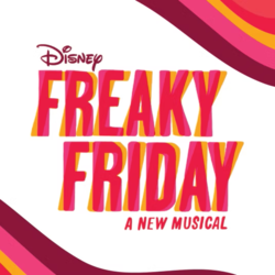 Freaky Friday: A New Musical Comes to Carlsbad Community Theatre, July 17-19