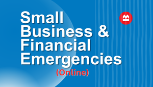 Small Business & Financial Emergencies