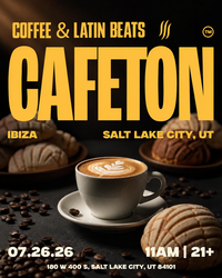 Cafetón: Coffee & Latin Beats in Salt Lake City | July 26, 2026 Event