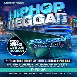 NYC HIP HOP VS REGGAE SATURDAY MIDNIGHT YACHT PARTY CRUISE PIER 36 2026