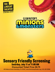 "Minions & Monsters" Sensory Friendly Screening