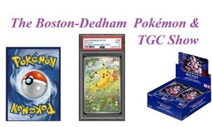 The Boston-Dedham Pokemon & TCG Show
