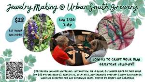 Urban South Brewery hosts Jewelry Making Workshop on Sunday, July 26