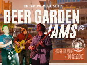 Jon Blair + Torcado | Beer Garden Jams: On Tap Live Music