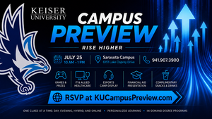 RISE HIGHER! KEISER UNIVERSITY CAMPUS PREVIEW