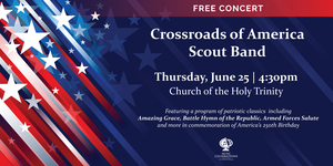 Crossroads of America Scout Band Concert at Holy Trinity, Rittenhouse Square!