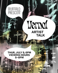 'Vernal' Artist Talk