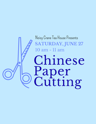 Chinese Paper Cutting & Tea Tasting