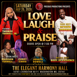 Precious Productions presents LOVE, LAUGH & PRAISE Comedy Show
