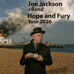 Joe Jackson +Band  Hope and Fury Tour