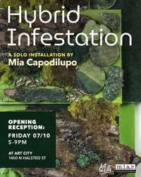 *Exhibition Opening* Mia Capodilupo: Hybrid Infestation