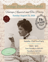 Vintage Apparel and Tea Party at the Andrews Memorial Chapel
