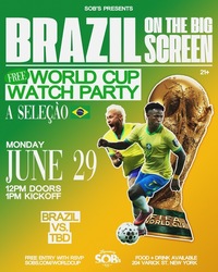 Brazil On The Big Screen: World Cup Watch Party