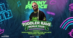 LENNY PEARCE'S TODDLER RAVE WORLD TOUR