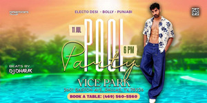 POOL PARTY at Vice Park Dallas | Bollywood Punjabi Electro Desi Night