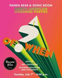 Panda Bear & Sonic Boom "A ? Of When" Listening Party