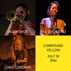 Side Yard Sounds presents: Wick-Sugimoto-Corsano