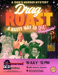 1980s Murder Mystery Drag Roast : A Nasty Way To Die (fabulously)