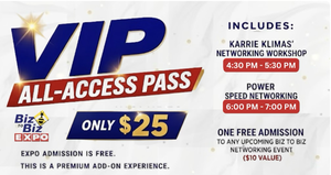 Biz To Biz VIP All Access Pass Gulfstream Expo