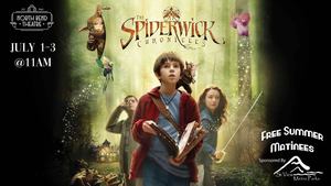 THE SPIDERWICK CHRONICLES | Free Summer Matinees at the North Bend Theatre
